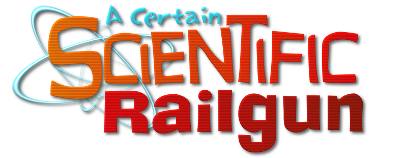 A Certain Scientific Railgun