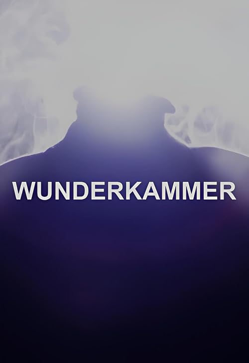 Wunderkammer - La camera delle meraviglie