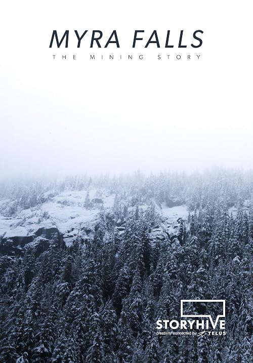 Myra Falls: A Mining Story