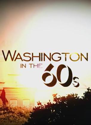 Washington in the '60s