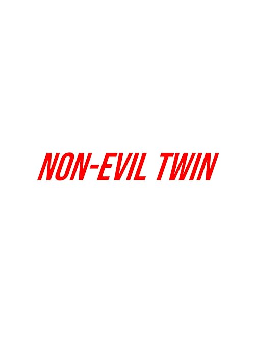 Non-Evil Twin