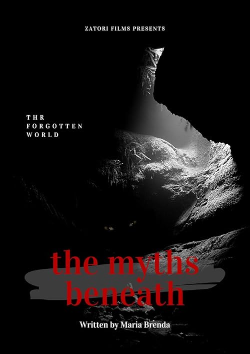 THE MYTHS BENEATH