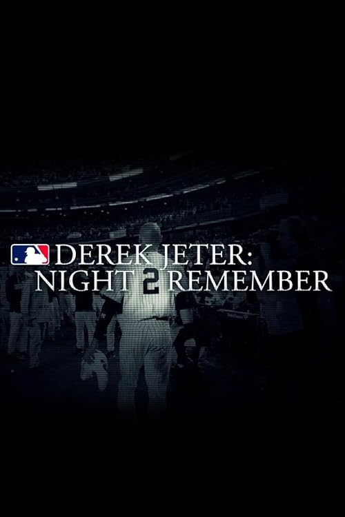 Derek Jeter: Night 2 Remember