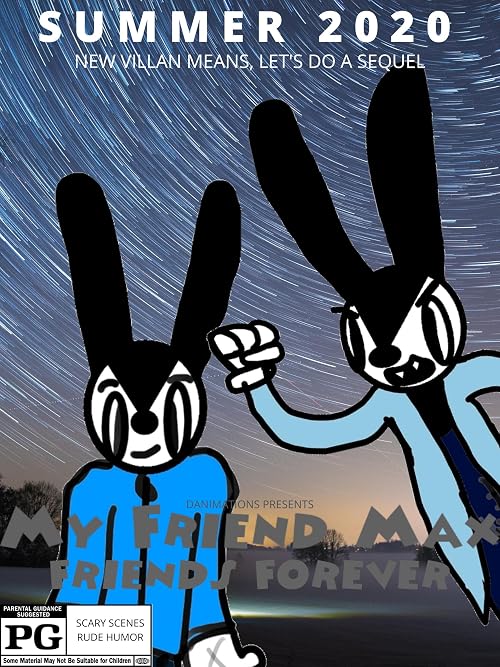 My Friend Max: Friends Forever