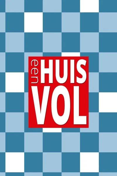Een Huis Vol