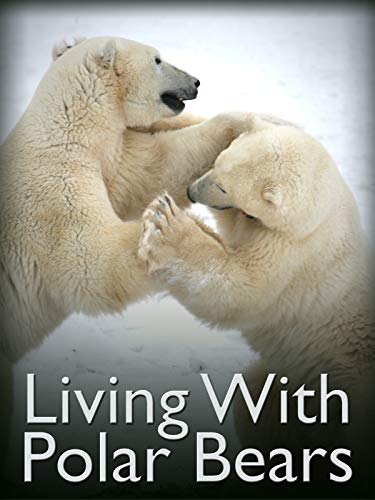 Living with Polar Bears