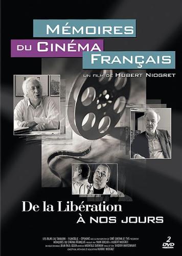 Mémoires du cinéma francais, de la libération à nos jours