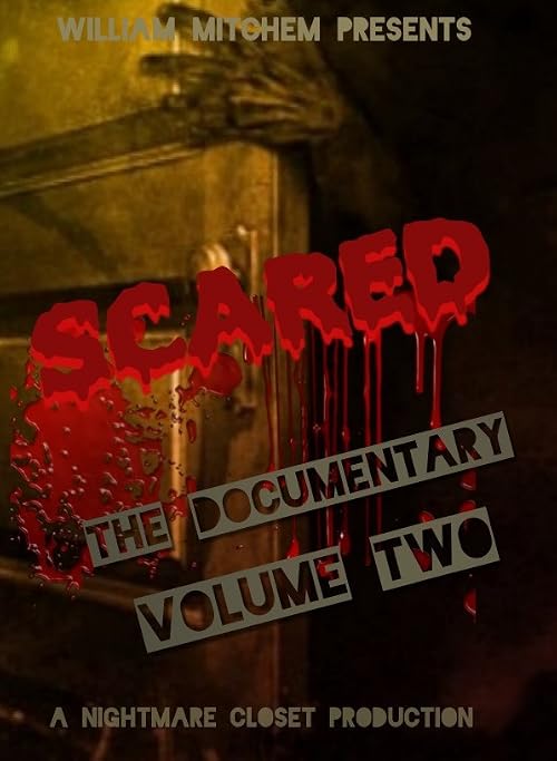 Scared the Documentary Volume Two