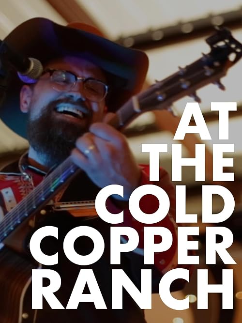 At the Cold Copper Ranch