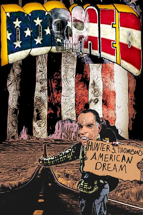 Doomed: Hunter S. Thompson's American Dream
