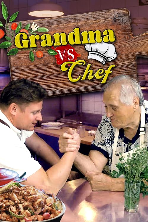 Grandma vs. Chef
