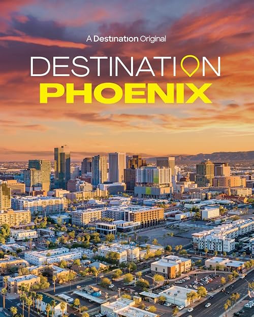 Destination Phoenix