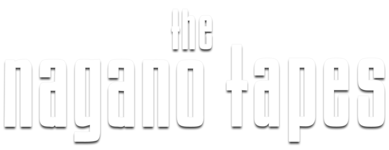The Nagano Tapes: Rewound, Replayed & Reviewed