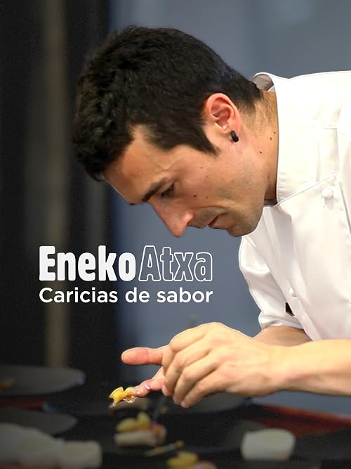 Eneko Atxa: Caricias de sabor
