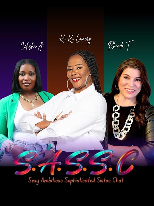 S.A.S.S.C/Sexy Ambitious Sophisticated Sistas Chat