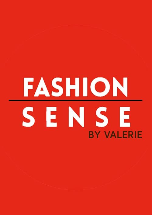 Fashion Sense by Valerie