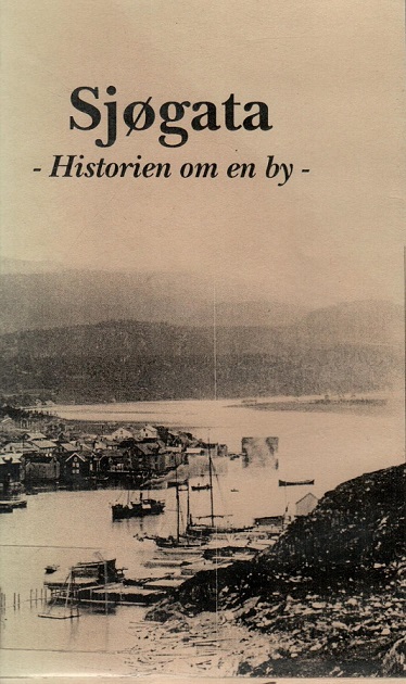 Sjøgata - historien om en by