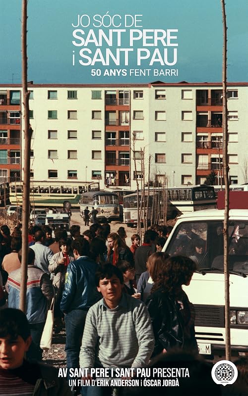 Jo sóc de Sant Pere i Sant Pau: 50 anys fent barri