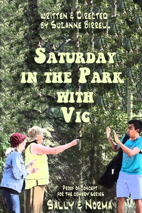Saturday in the Park with Vic
