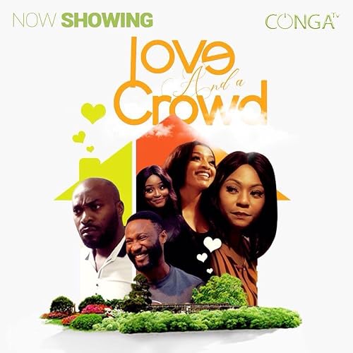 Love and a Crowd