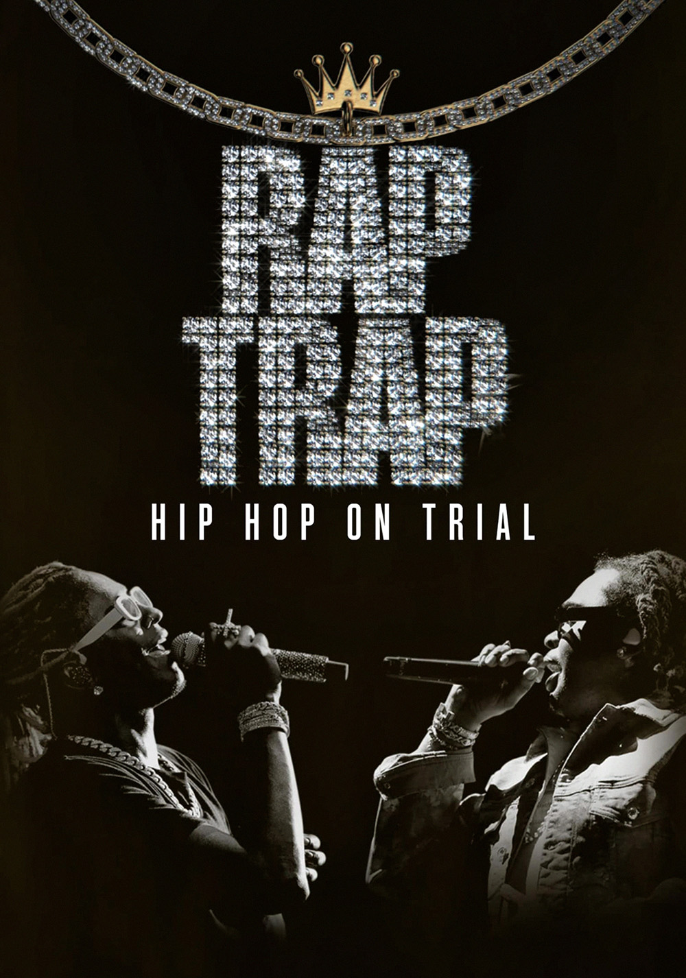 Rap Trap: Hip Hop on Trial