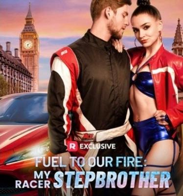 Fuel to Our Fire: My Racer Stepbrother