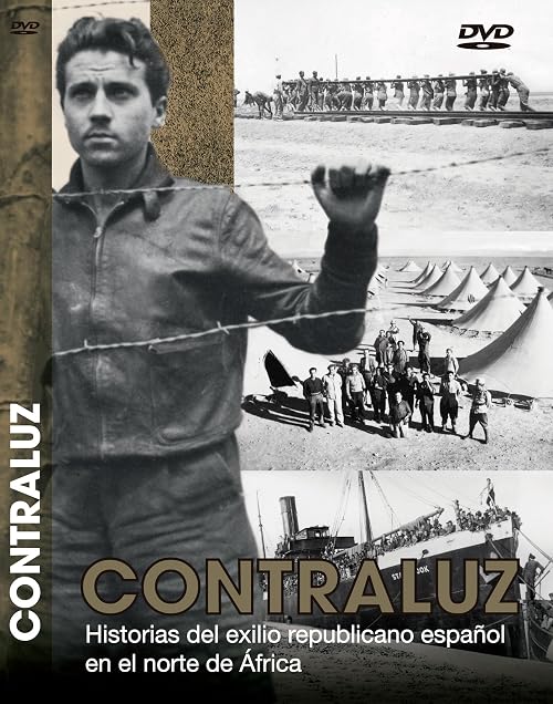 Contraluz. Historias del exilio republicano español en el norte de África