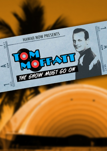 Tom Moffatt: The Show Must Go On