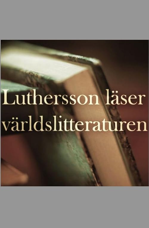 Luthersson läser världslitteraturen