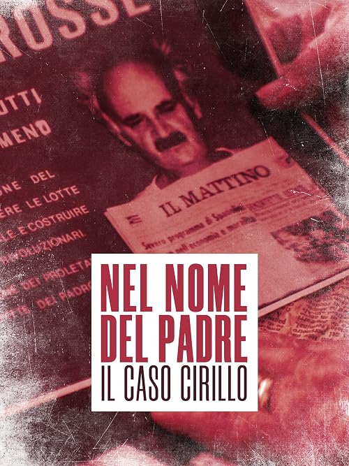 Nel nome del padre: Il caso Cirillo