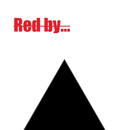 Red by...