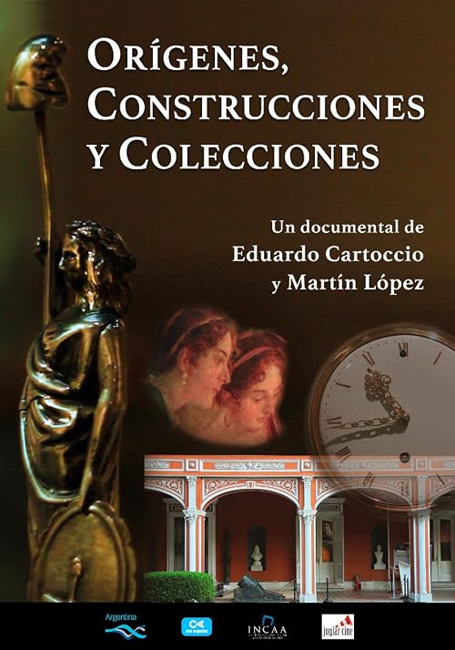 Orígenes, Construcciones y Colecciones
