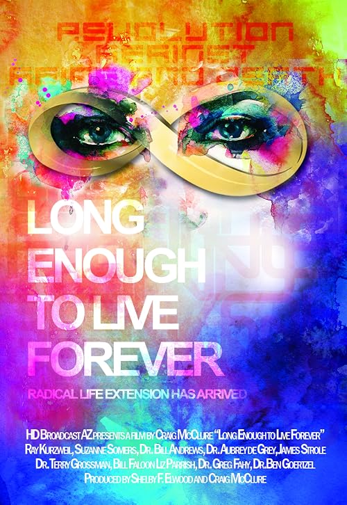 Long Enough to Live Forever