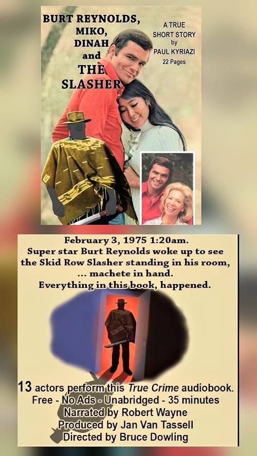 Burt Reynolds, Miko, Dinah, and the Slasher