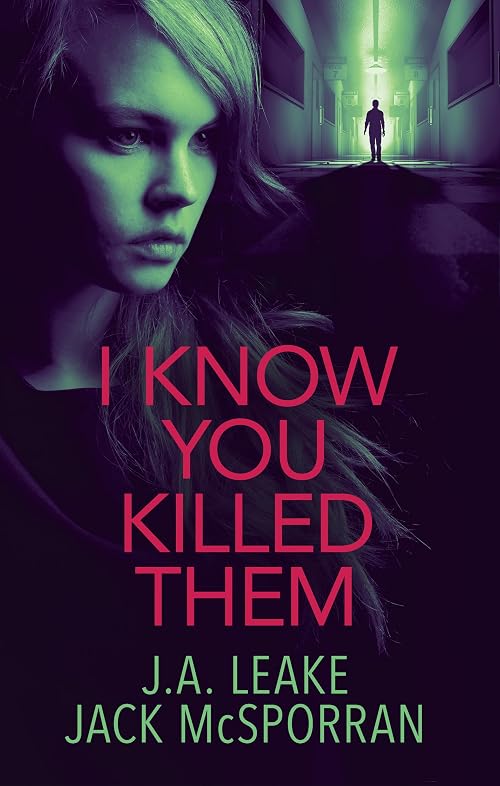 I Know You Killed Them