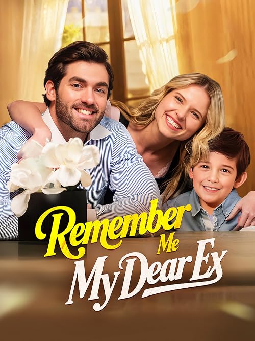 Remember Me, My Dear Ex