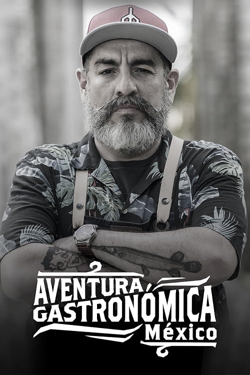 Aventura Gastronómica México