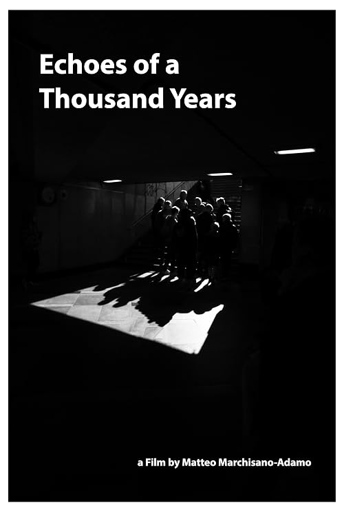 Echoes of a Thousand Years