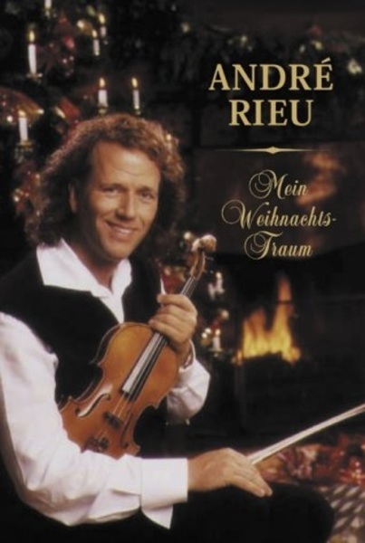 André Rieu: Mein Weihnachtstraum