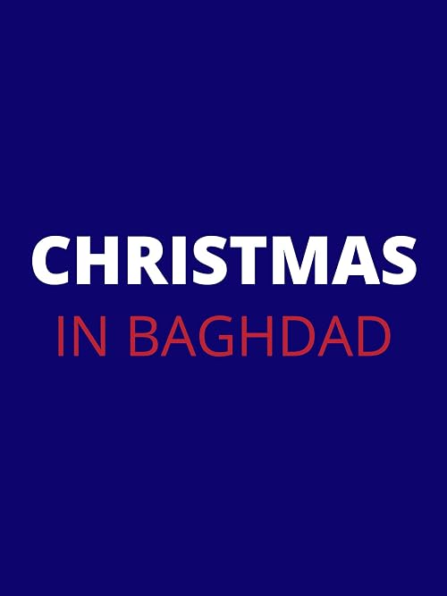 Christmas in Baghdad