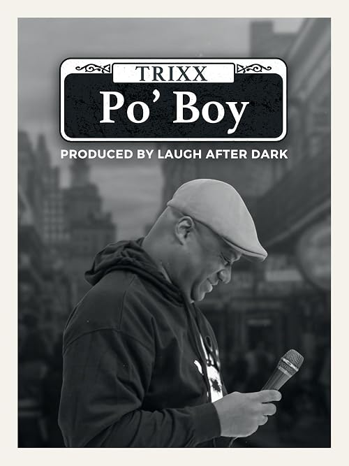 Trixx: Po' Boy