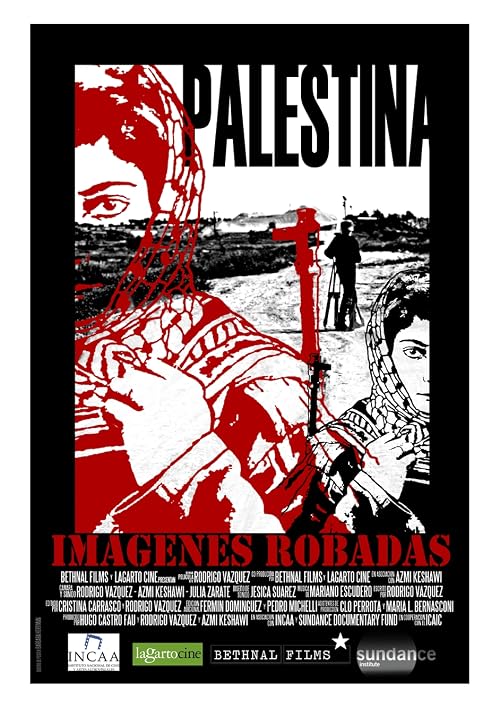 Palestina Imágenes Robadas