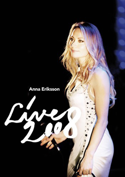Anna Eriksson: Live 2008