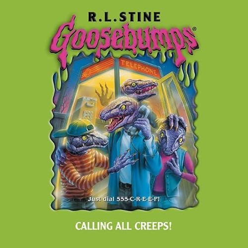 Goosebumps: Calling All Creeps