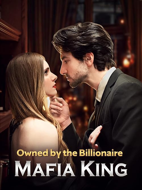 Owned by the Billionaire Mafia King