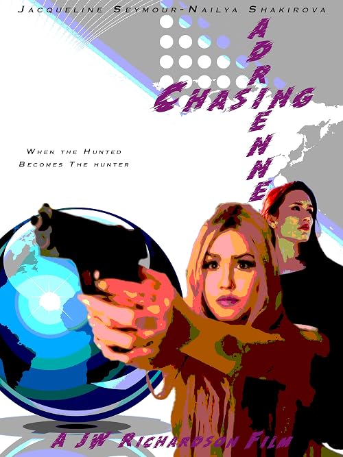 Chasing Adrienne