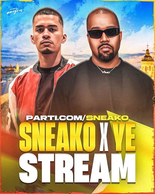Ye × Sneako