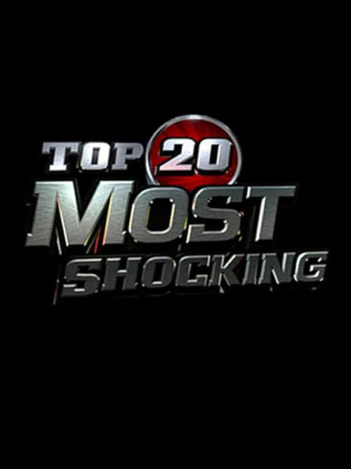 Top 20 Countdown: Most Shocking