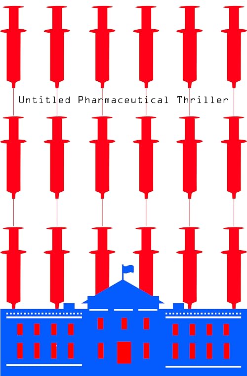 Untitled Pharmaceutical Thriller