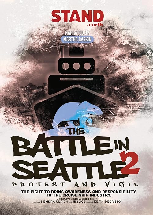 The Battle in Seattle - A Protest and Vigil